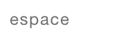 espace